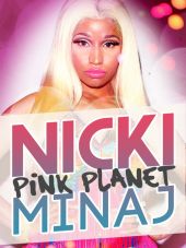 Nicki Minaj: Pink Planet